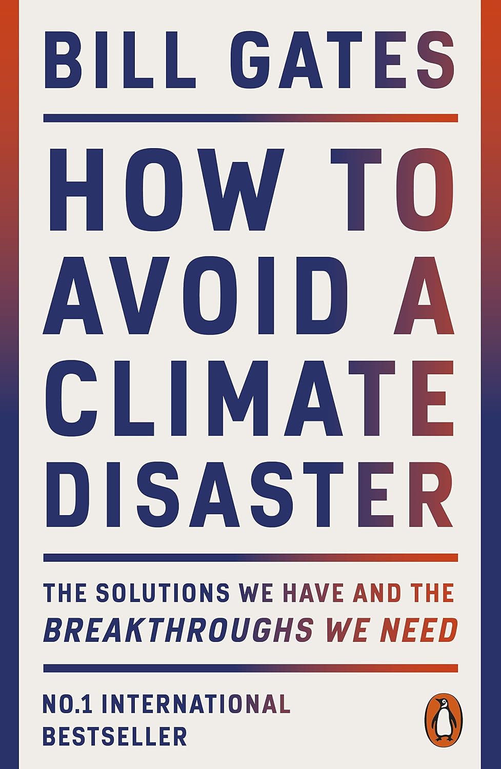 Bill Gates How To Avoid A Climate Disaster